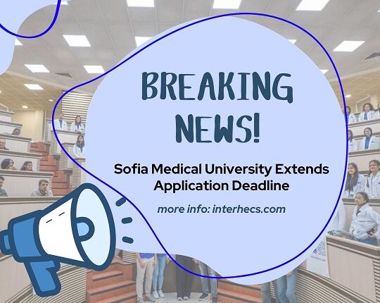 Sofia Medical University Application Deadline Extended for 2026/2027